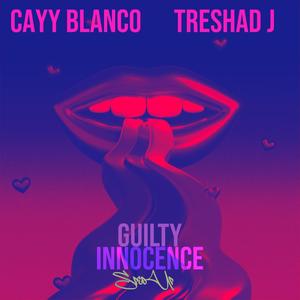 Guilty Innocence (feat. Treshad J) [Sped Up]