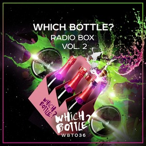 Which Bottle?: Radio Box Vol. 2