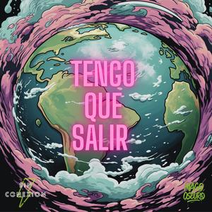 Tengo Que Salir (Explicit)