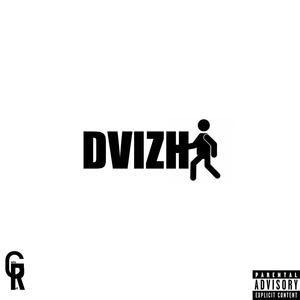 Dvizha (Explicit)