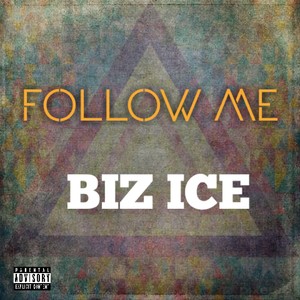 Follow Me (Explicit)