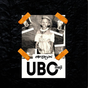 Ubo Meji (Explicit)