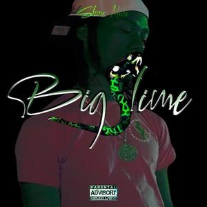 Big Slime (Explicit)