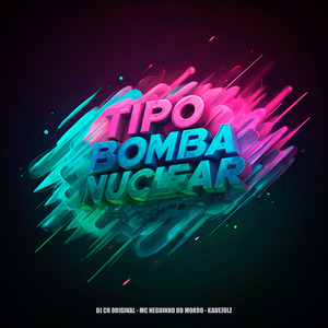 Tipo Bomba Nuclear (Explicit)