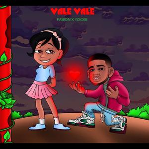 Vale Vale (feat. Yoxxie) [with Kidkayzw]