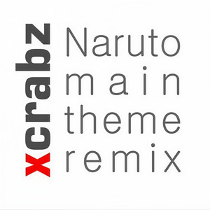 Naruto Main Theme (Remix)