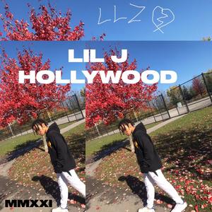 LIL J HOLLYWOOD (Explicit)