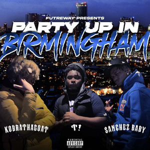 Party up in Birmingham (Explicit)