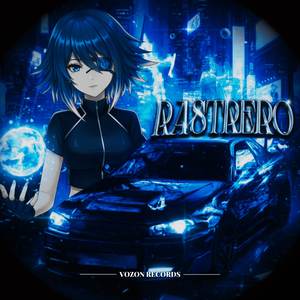 RASTRERO (Ultra Slowed)