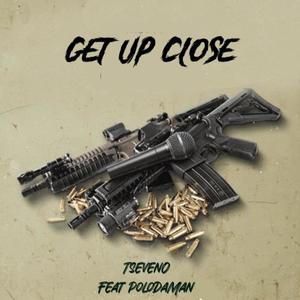 Get Up Close (feat. PoloDaMan) [Explicit]