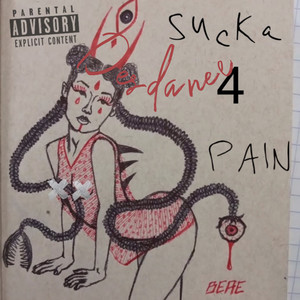 Sucka 4 Pain (Explicit)