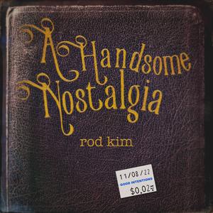 A Handsome Nostalgia (Explicit)