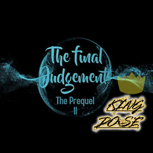 The Final Judgement the Prequel II (Explicit)