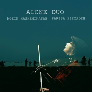 Alone Duo (feat. Parisa Pirzadeh)