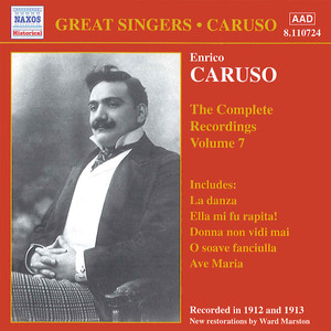 Caruso, Enrico: Complete Recordings, Vol. 7 (1912-1913)