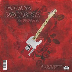 Gtown Rockstar (feat. Yunglost) (Explicit)