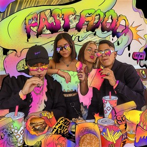 Fast Food (Explicit)