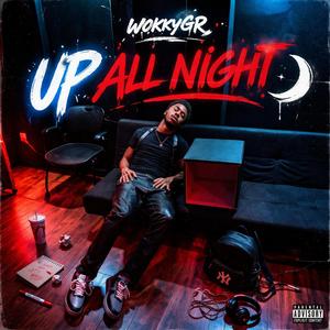 Up All Night (Explicit)