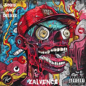 Junkie Junt (Deluxe) [Explicit]