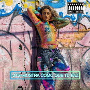 Mtg - Mostra Como Que Tu Faz (Explicit)