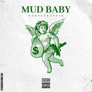 Mud Baby (Explicit)