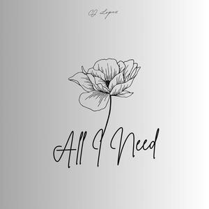 All I Need (Explicit)