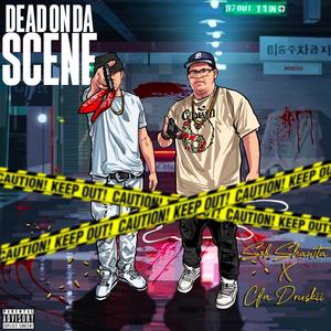 Dead On Da Scene (RDG SHAWTA) [Explicit]