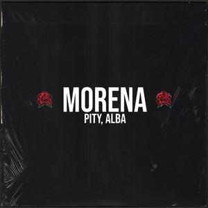 Morena (feat. Pity Rivera & Alba) [Explicit]