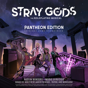 Stray Gods: The Roleplaying Musical (Pantheon Edition) [Original Game Soundtrack] (迷失神祇：角色扮演音乐剧 游戏原声带)