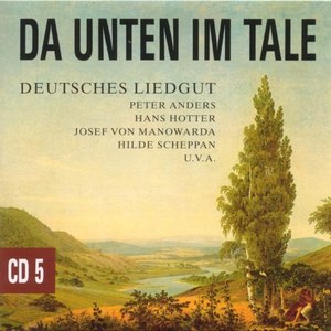 Da Unten Im Tale (Deutsches Liedgut)