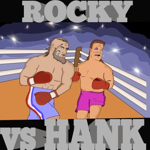 Rocky Vs Hank (Explicit)