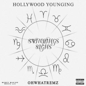 Switching Signs (feat. OhWhatRemz) (Explicit)