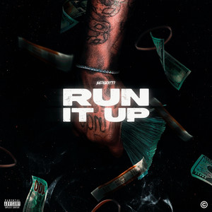 Run It Up (Explicit)
