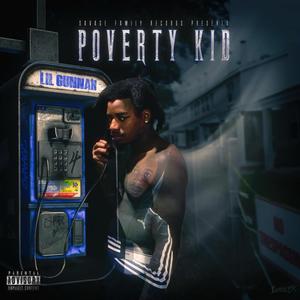 Poverty Kid (Explicit)