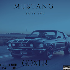 Mustang Boss (Explicit)