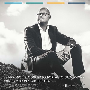 Symphony I & Concerto for Alto Saxophone LIVE @ LUCA