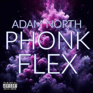 PHONK Flex (Explicit)