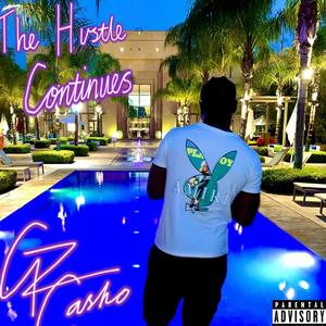 The Hustle Continues (Explicit)