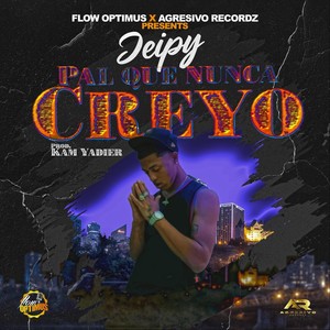 Pal Que Nunca Creyo (feat. Kam Yadier) (Explicit)