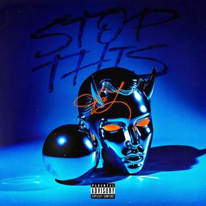 STOP THIS (Explicit)