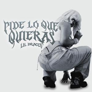 Pide lo que quieras (Explicit)