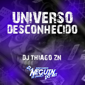 UNIVERSO DESCONHECIDO (Explicit)