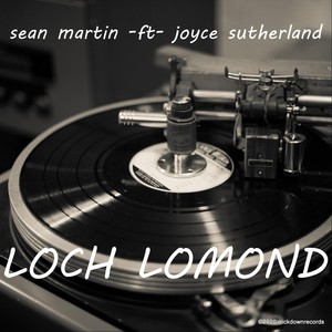 Loch Lomond(feat. Joyce Sutherland)