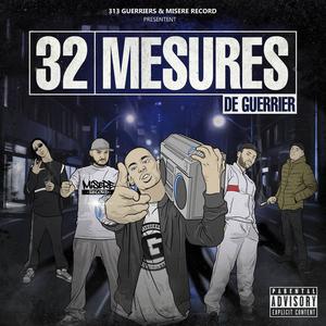 32 MESURES DE GUERRIER (Explicit)