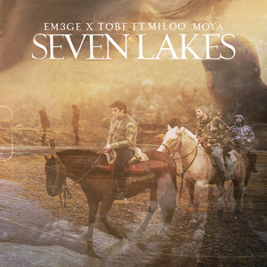 SEVEN LAKES (Explicit)