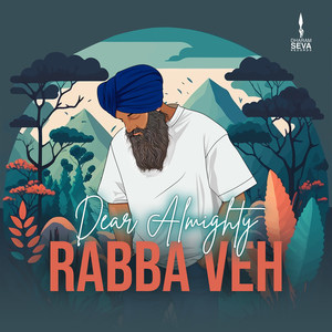 Dear Almighty - Rabba Veh