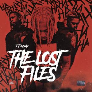 THE LOST FILES (Explicit)