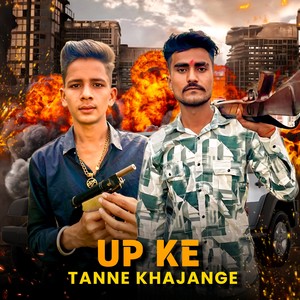 Up Ke Tanne Khajange