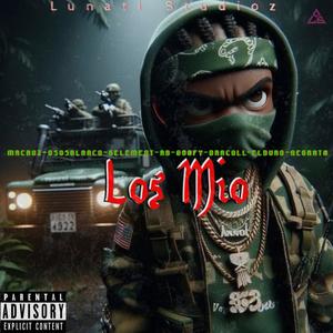 Los Mio (feat. Oso Blanco, Dracoll, Goofy, 6Element, Negrata, AB & El Duro) (Explicit)