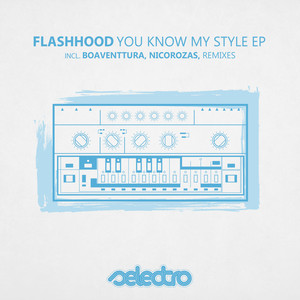 You Know My Style (NicoRozas Remix)